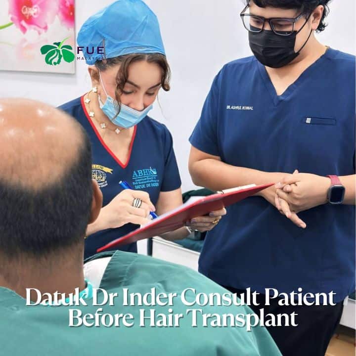 FUE Malaysia - Datuk Dr Inder Consult Patient Before Hair Transplant